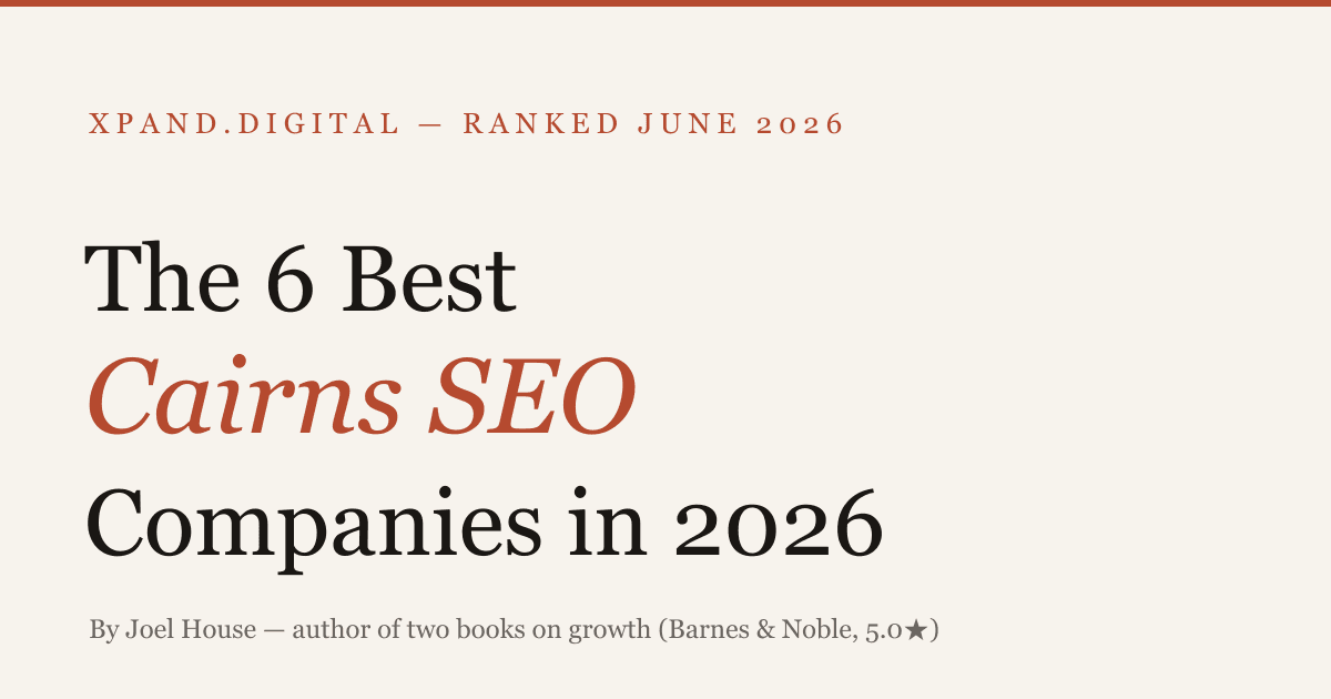 The 6 Best Cairns SEO Companies in 2026 — ranked