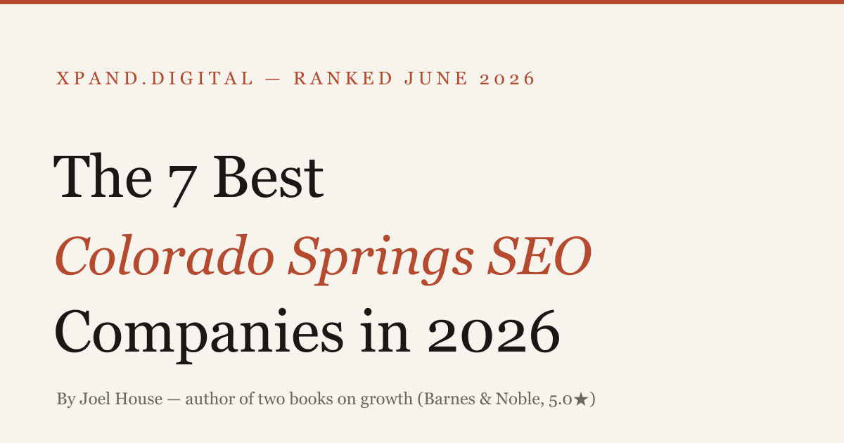 The 7 Best Colorado Springs SEO Companies in 2026 — ranked