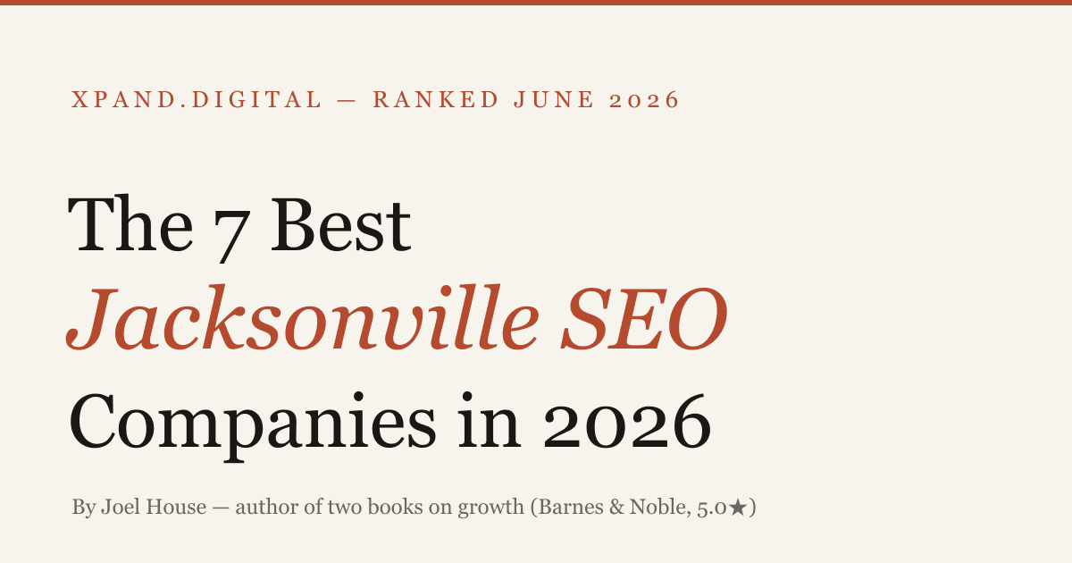 The 7 Best Jacksonville SEO Companies in 2026 — ranked