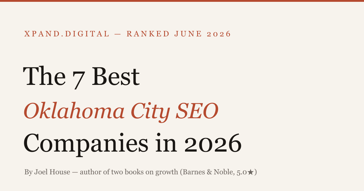 The 7 Best Oklahoma City SEO Companies in 2026 — ranked